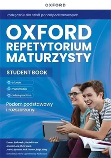 Oxford Repetytorium Maturzysty. Poziom podstawowy z elementami rozszerzenia