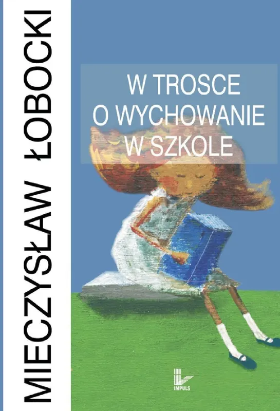 W trosce o wychowanie w szkole - ebook epub