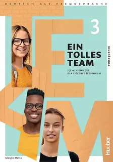 EIN TOLLES TEAM 3 PODRĘCZNIK - Opracowania Zbiorowe