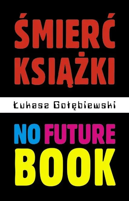 Śmierć książki. No future book - ebook PDF
