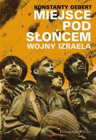 Miejsce pod słońcem. Wojny Izraela
