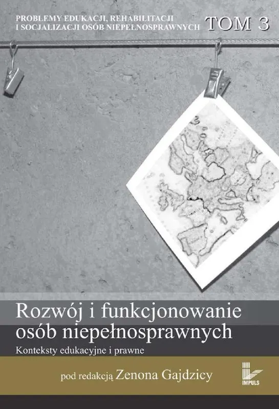 Rozwój i funkcjonowanie osób niepełnosprawnych. Konteksty edukacyjne i prawne - ebook epub
