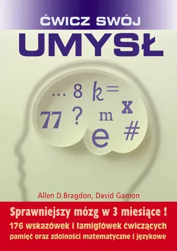 Ćwicz swój umysł. Sprawniejszy umysł w 3 miesiące!