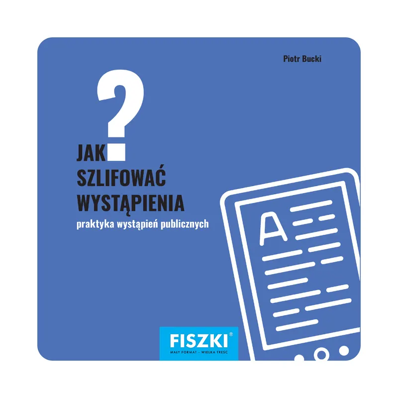 E-BOOK - Jak szlifować wystąpienia?