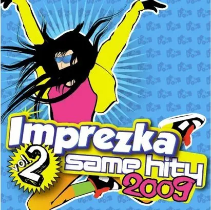 Imprezka same hity 2009. Volume