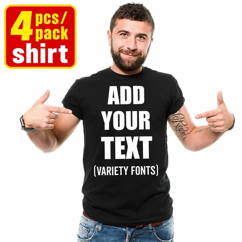 4Pcs Pack Custom Text T Shirts Men Personalized Cotton Tee Multiple Fonts DIY Printed Short Sleeve Crew Neck Tops Gift for Team
