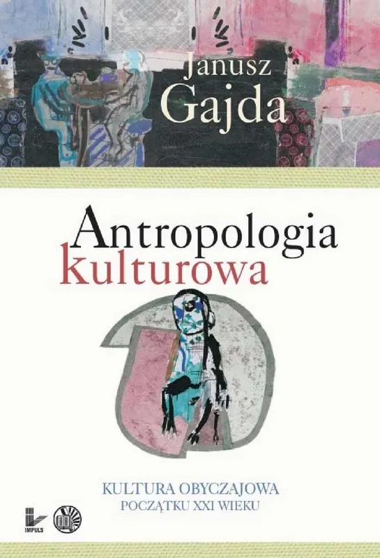 Antropologia kulturowa. Część II - ebook epub