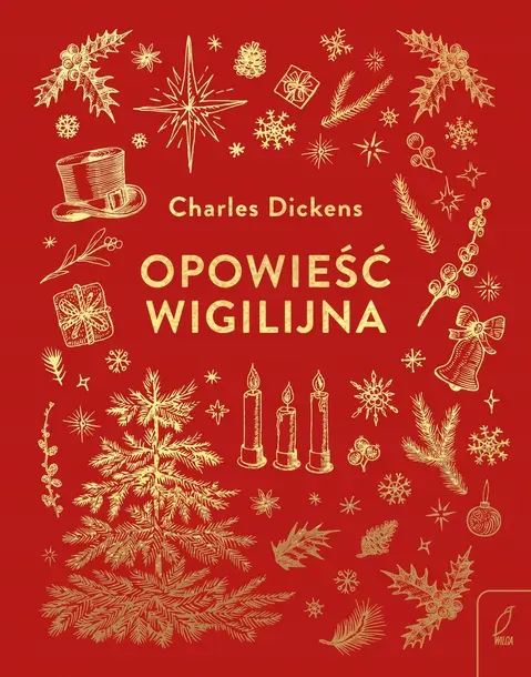 OPOWIEŚĆ WIGILIJNA - CHARLES DICKENS