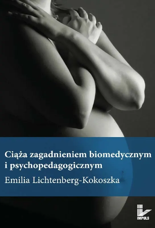 Ciąża zagadnieniem biomedycznym i psychopedagogicznym - ebook epub