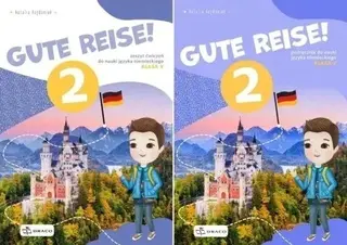 Gute Reise 2 Podręcznik + Zeszyt ćwiczeń ZESTAW Natalia Bogdaniuk