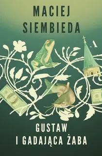 Gustaw i gadająca żaba
