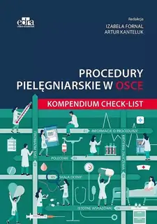 PROCEDURY PIELĘGNIARSKIE W OSCE. KOMPENDIUM CHECKLIST