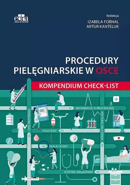 PROCEDURY PIELĘGNIARSKIE W OSCE. KOMPENDIUM CHECKLIST
