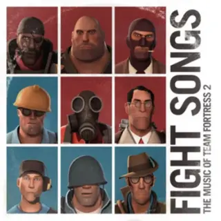 Fight Songs The Music of Team Fortress 2