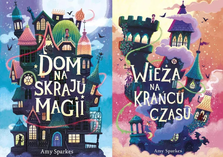 PAKIET 2X DOM NA SKRAJU MAGII + WIEŻA NA KRAŃCU CZASU - AMY SPARKS