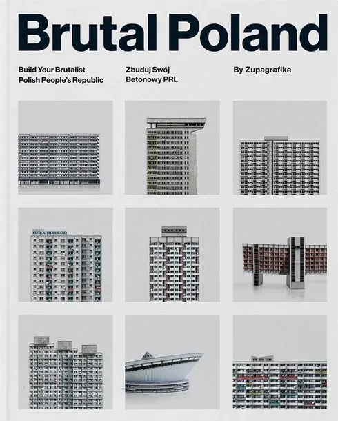 BRUTAL POLAND. ZBUDUJ SWÓJ BETONOWY PRL