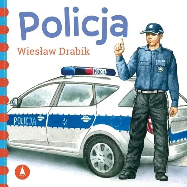 BAJKI DLA MALUCHA POLICJA WIESŁAW DRABIK SZTYWNOSTRONICOWA KARTONIK
