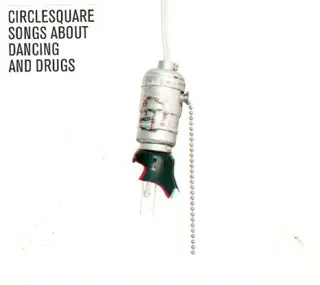 Songs About Dancing And Drugs