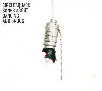 Songs About Dancing And Drugs