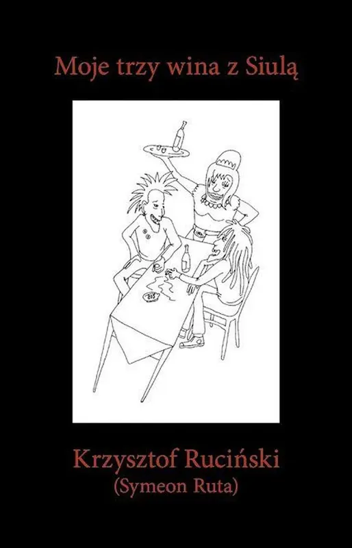 Moje trzy wina z Siulą - ebook epub