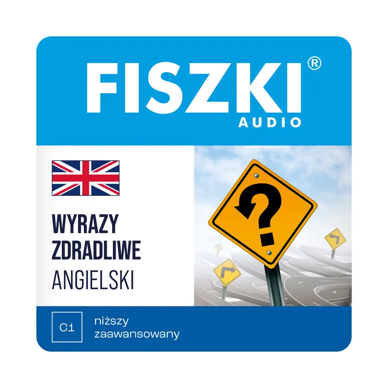 Kurs audio (audiobook mp3) - język angielski - Wyrazy zdradliwe (poziom C1)