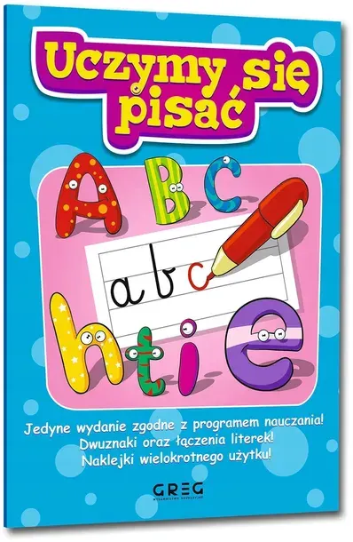 GREG. Uczymy się pisać z naklejkami praca zbiorowa
