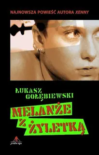 Melanże z żyletką - ebook PDF