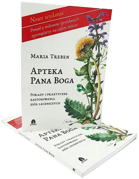Apteka Pana Boga. Porady i praktyka stosowania Maria Treben