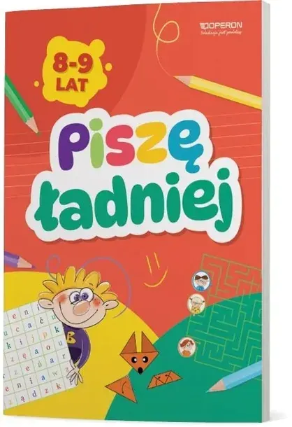 Piszę ładniej 8-9 lat Zeszyt do treningu pisania Klasa 3 OPERON