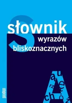 Słownik Wyrazów Bliskoznacznych
