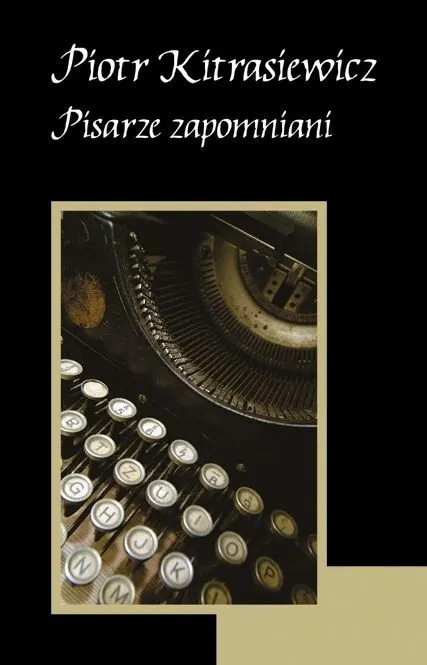 Pisarze zapomniani - ebook PDF