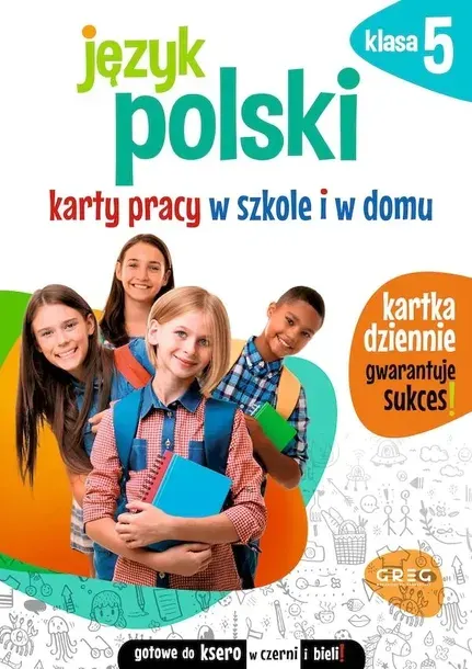 Język polski 5 GREG Karty pracy w szkole i w domu