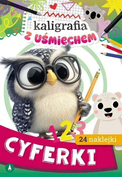 Kaligrafia z uśmiechem Cyferki NAUKA PISANIA CYFEREK + ZADANIA, NAKLEJKI