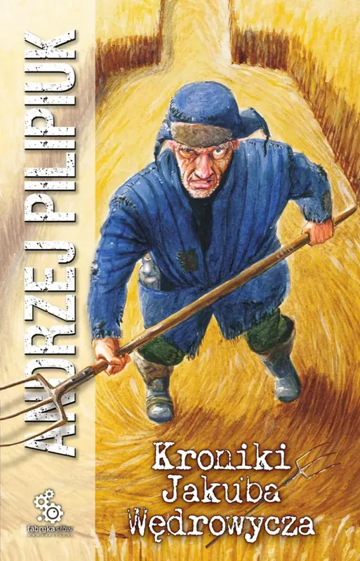 Kroniki Jakuba Wędrowycza. Jakub Wędrowycz. Tom 1 - ebook epub
