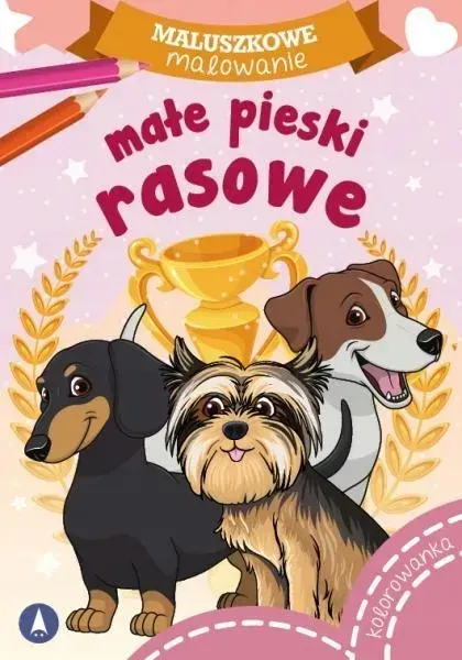 Maluszkowe malowanie. Małe pieski rasowe Kolorowanka Malowanka