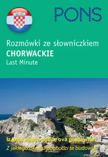 Pons. Chorwackie rozmówki ze słowniczkiem