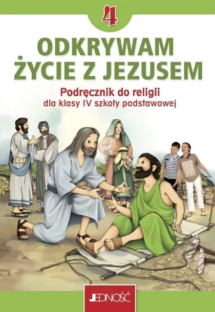 Odkrywam życie z Jezusem SP klasa 4 - podręcznik