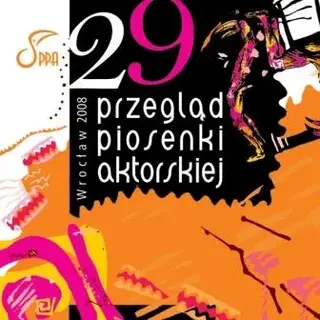 Kronika 29. Przeglądu Piosenki Aktorskiej Wrocław 2008
